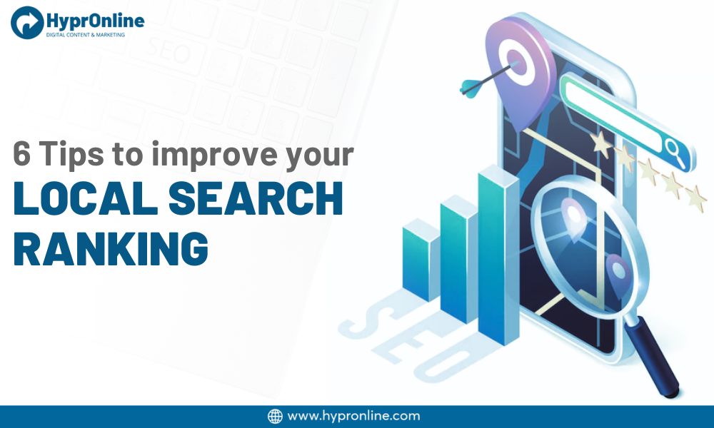 6 Tips to Improve Your Local Search Ranking