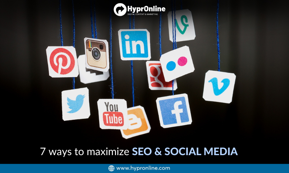 7 Ways to Maximize SEO and social media