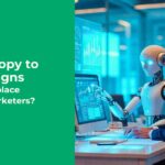 From Copy to Campaigns Can AI Replace Digital Marketers