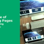 The Role of Landing Pages in Converting Paid Traffic