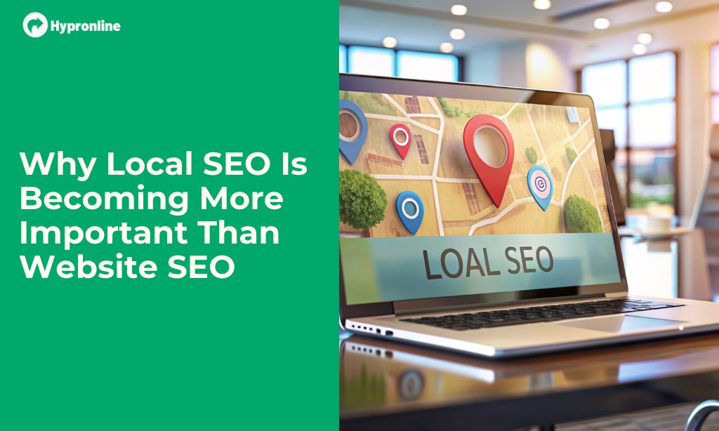 Why Local SEO Is Becoming More Important Than Website SEO