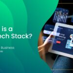What is a Martech Stack Tools Every Business Should Know