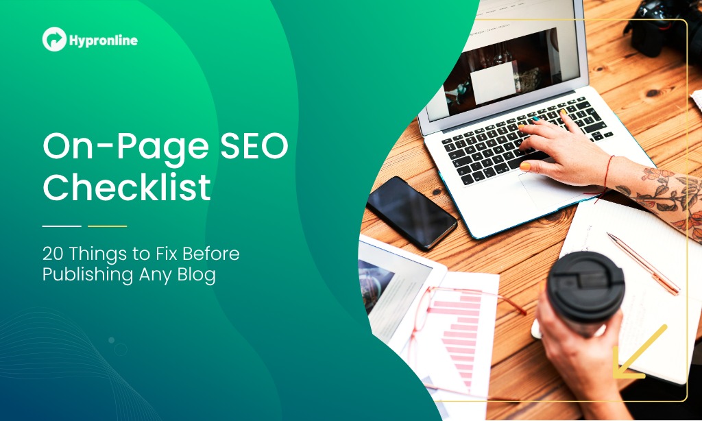 On-Page SEO Checklist 20 Things to Fix Before Publishing Any Blog