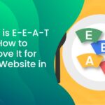 What is E-E-A-T and How to Improve It for Your Website in 2026